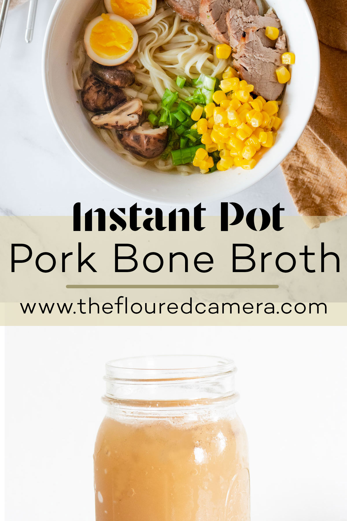Instant Pot Pork Bone Broth The Floured Camera
